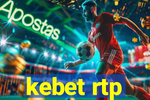 kebet rtp